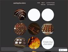 Tablet Screenshot of makingchocolates.wordpress.com