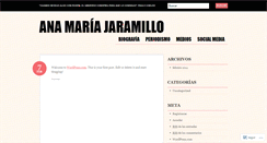 Desktop Screenshot of anamariajaramillo.wordpress.com