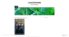 Desktop Screenshot of kennedylaura.wordpress.com