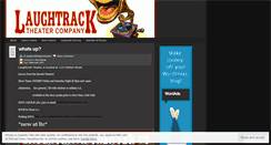 Desktop Screenshot of laughtracktheatercompany.wordpress.com