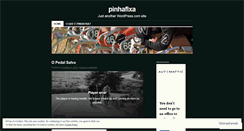 Desktop Screenshot of pinhafixa.wordpress.com