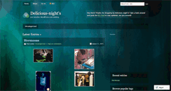 Desktop Screenshot of deliciousnight.wordpress.com