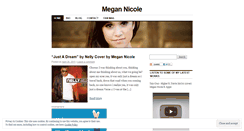 Desktop Screenshot of megannicolesite.wordpress.com