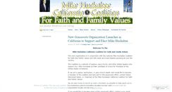 Desktop Screenshot of mikehuckabeecaliforniacoalition4faithnfamilyvalues.wordpress.com