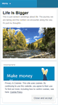 Mobile Screenshot of lifeisbigger101.wordpress.com