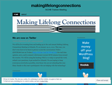 Tablet Screenshot of makinglifelongconnections.wordpress.com