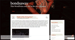 Desktop Screenshot of bondsaway.wordpress.com