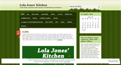 Desktop Screenshot of lolajoneskitchen.wordpress.com