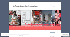 Desktop Screenshot of disfrutandoconlospreparativos.wordpress.com
