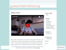 Tablet Screenshot of guesswhatimblowing.wordpress.com