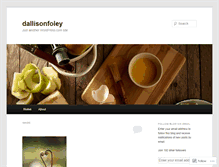 Tablet Screenshot of dallisonfoley.wordpress.com