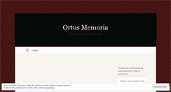 Desktop Screenshot of ortusmemoria.wordpress.com