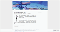Desktop Screenshot of ponuncrucifijoentublog.wordpress.com