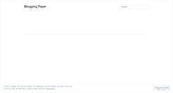 Desktop Screenshot of bloggingpaper.wordpress.com