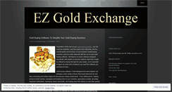 Desktop Screenshot of ezgoldxchange.wordpress.com