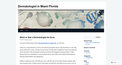 Desktop Screenshot of dermatologistmiamiflorida.wordpress.com