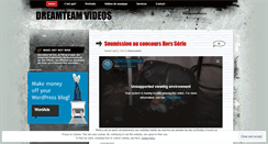 Desktop Screenshot of dreamteamvideos.wordpress.com