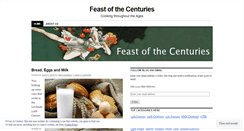 Desktop Screenshot of feastofthecenturies.wordpress.com