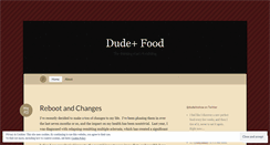 Desktop Screenshot of dudeplusfood.wordpress.com