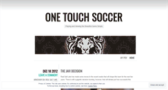 Desktop Screenshot of onetouchsoccer.wordpress.com