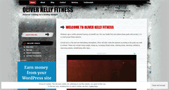 Desktop Screenshot of oliverkellyfitness.wordpress.com