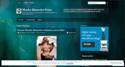 Desktop Screenshot of mochamemoirspress.wordpress.com