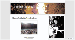 Desktop Screenshot of burningthecouch.wordpress.com