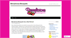 Desktop Screenshot of berryliciousbouquets.wordpress.com