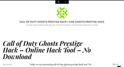 Desktop Screenshot of callofdutyghostsprestigehack2.wordpress.com