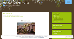 Desktop Screenshot of justgotobalihotel.wordpress.com