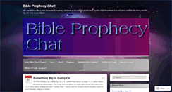 Desktop Screenshot of bibleprophecychat.wordpress.com