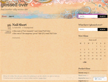 Tablet Screenshot of glossedoverreviews.wordpress.com