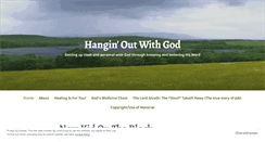 Desktop Screenshot of hanginoutwithgod.wordpress.com