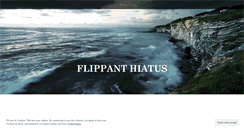 Desktop Screenshot of flippanthiatus.wordpress.com