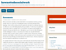 Tablet Screenshot of hownottodosocialwork.wordpress.com