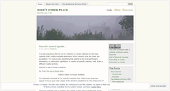 Desktop Screenshot of mikesotherplace.wordpress.com