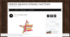 Desktop Screenshot of greenbeanstring.wordpress.com