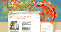 Desktop Screenshot of confessionsofastayathomemommy.wordpress.com
