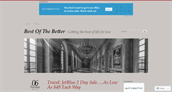 Desktop Screenshot of bestofthebetter.wordpress.com