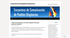 Desktop Screenshot of comunicacionpueblosoriginarios.wordpress.com