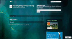 Desktop Screenshot of buildingthegateways.wordpress.com