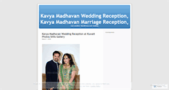 Desktop Screenshot of kavyamadhavanmarriagereception.wordpress.com