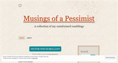 Desktop Screenshot of musingsofapessimist.wordpress.com