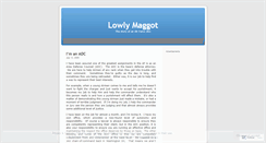 Desktop Screenshot of lowlymaggot.wordpress.com