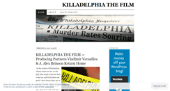 Desktop Screenshot of killadelphiathefilm.wordpress.com