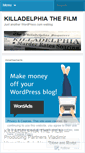 Mobile Screenshot of killadelphiathefilm.wordpress.com
