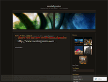 Tablet Screenshot of mentalgumbo.wordpress.com