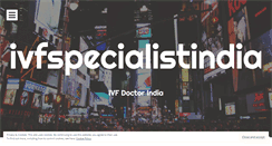 Desktop Screenshot of ivfspecialistindia.wordpress.com