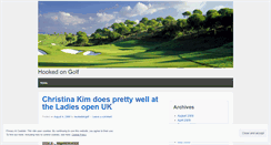 Desktop Screenshot of hookedongolf.wordpress.com