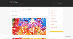 Desktop Screenshot of offquilter.wordpress.com